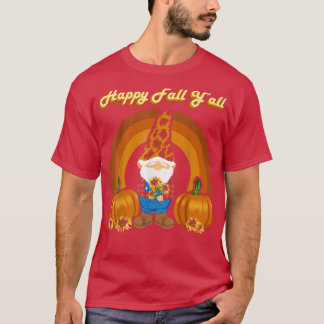 T-shirt Happy Fall Yall Gnomes Automne Automne Automne Emp