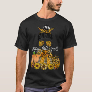 T-shirt Happy Fall Y'all Leopard pompine Mama Wome