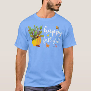 T-shirt Happy Fall Yall mignon Feuilles Citrouille Automne