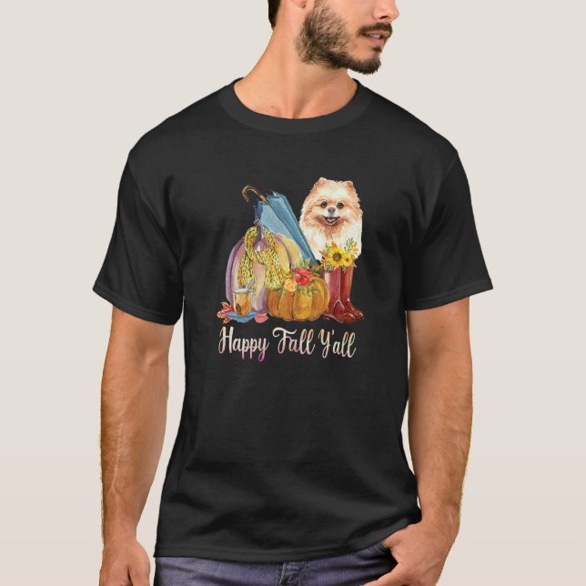 T-shirt Happy Fall Yall Pomeranian (Devant)