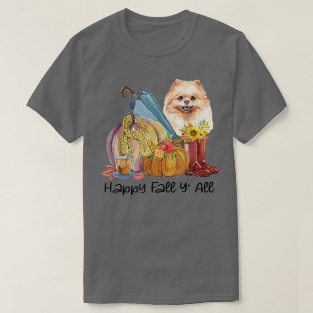 T-shirt Happy Fall Yall Pomeranian Amoureux des chiens Cit (Design devant)
