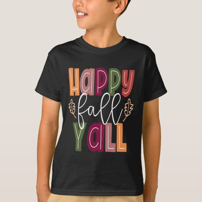 T-shirt Happy Fall Yall Pumkin Thanksgiving Halloween Cut (Devant)