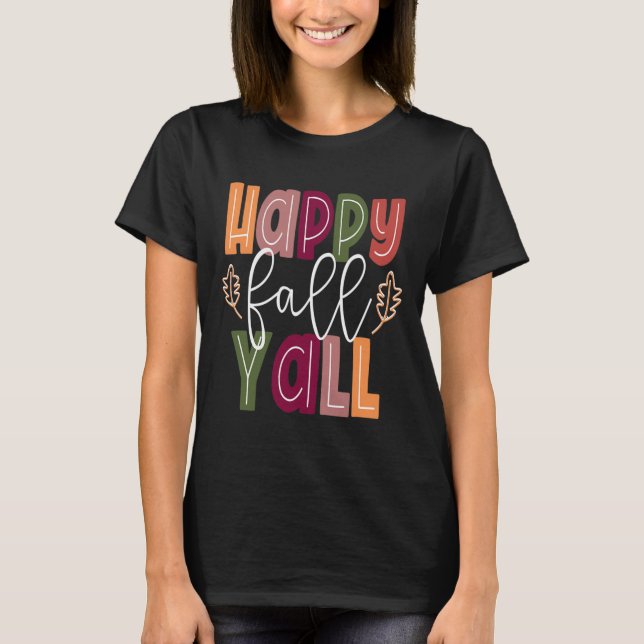 T-shirt Happy Fall Yall Pumkin Thanksgiving Halloween Cut (Devant)