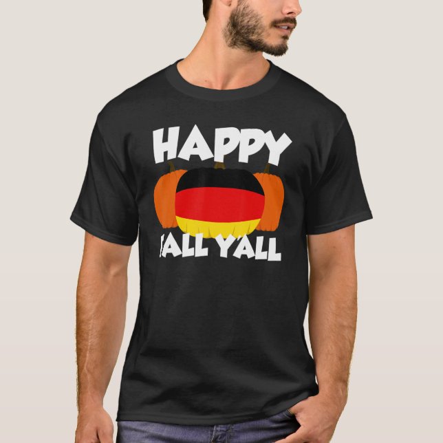 T-shirt Happy Fall Y'all Thanksgiving Pumpkin Germany 2 (Devant)