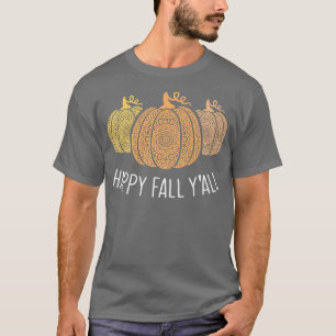 T-shirt Happy Fall YallMandala Citrouilles Automne Automne