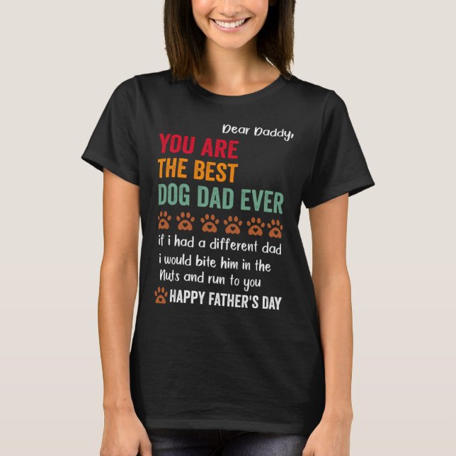 T-shirt happy fathers day from dog treats to dad quote (Devant)