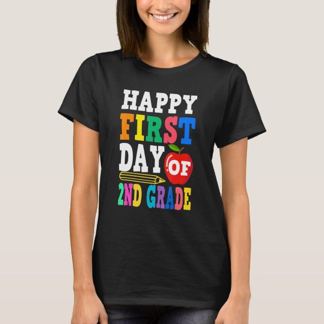 T-shirt Happy First Day Of 2nd Grade School Teacher Studen (Devant)