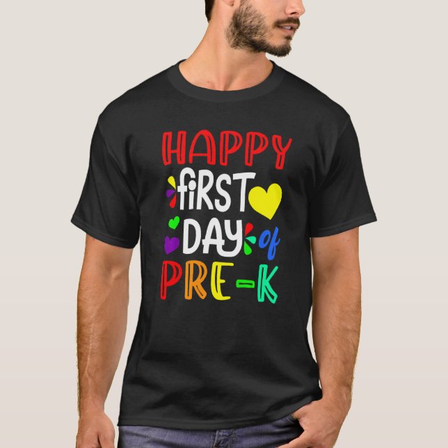 T-shirt Happy First Day Of Pre K Cute Back To School (Devant)