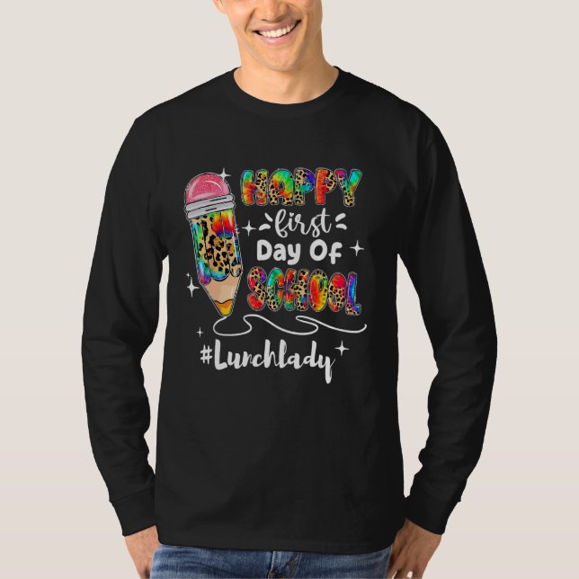 T-shirt Happy First Day of School Back to School Teacher K (Devant)