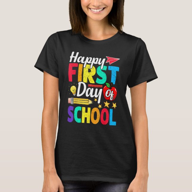 T-shirt Happy First Day Of School Cute  Back To School 1 (Devant)