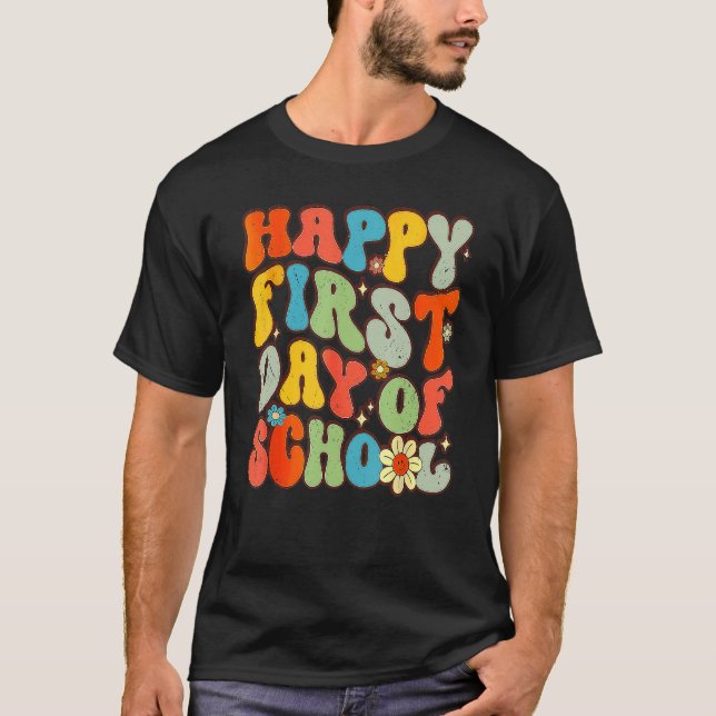 T-shirt Happy First Day Of School Groovy Back To School Fl (Devant)