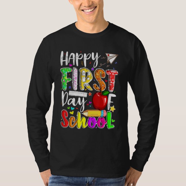 T-shirt Happy First Day Of School Teachers Students Back T (Devant)