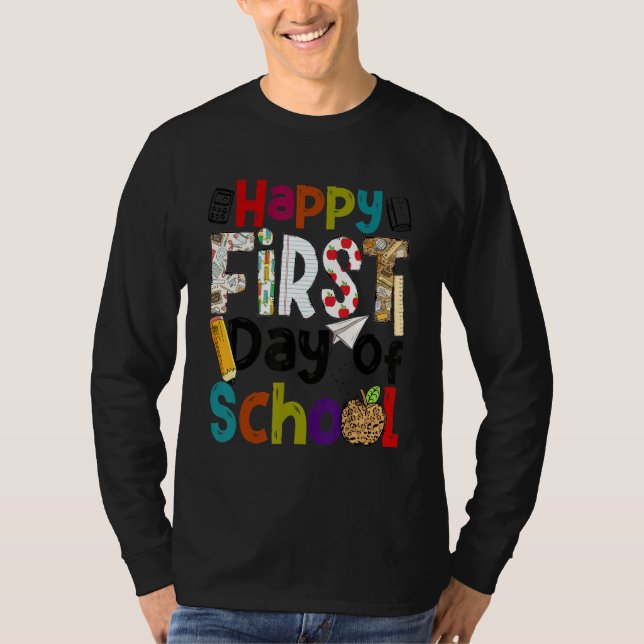 T-shirt Happy First Day Of School Teachers Students Back T (Devant)