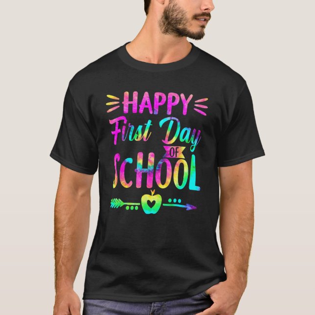 T-shirt Happy First Day Of School Tie Dye Students And Tea (Devant)