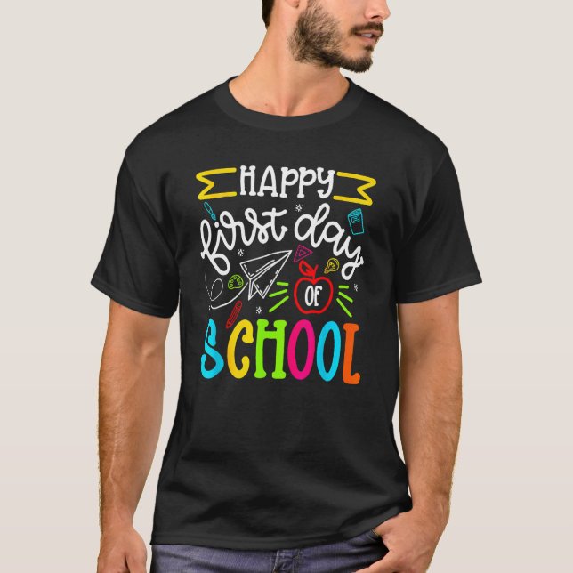 T-shirt Happy First Day Of School Welcome Back To School T (Devant)