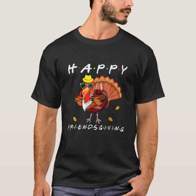 T-shirt Happy Friendsgiving   Turkey Friends Giving Thanks (Devant)