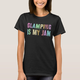 T-shirt Happy GLAMPING EST MON JAM Glamper Girl Camping Te