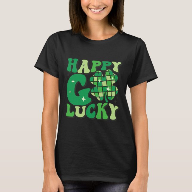 T-shirt Happy Go Lucky Shamrock Jour de la Saint Patrick H (Devant)