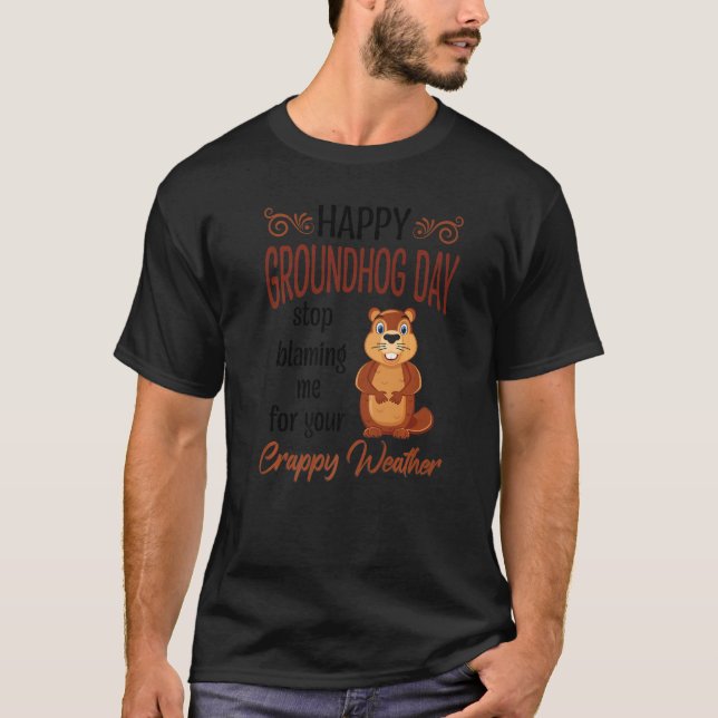 T-shirt Happy Groundhog Day Woodchuck (Devant)