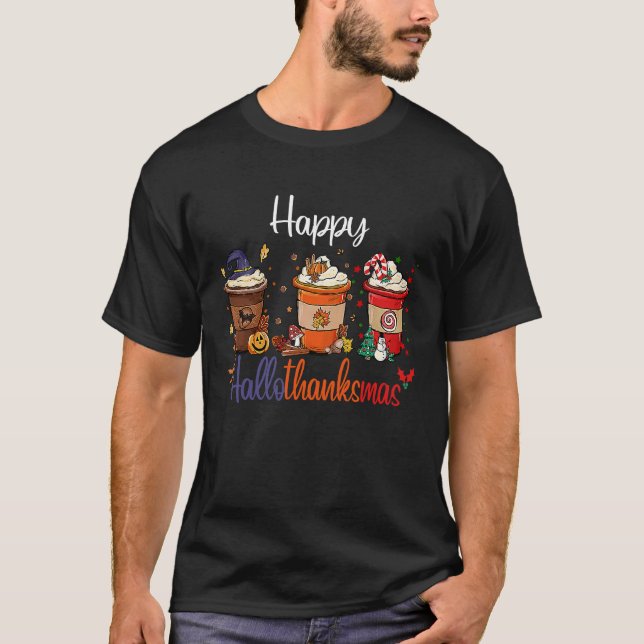 T-shirt Happy Hallothanksmas Coffee Halloween Thanksgiving (Devant)