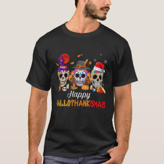 T-shirt Happy Hallothanksmas Sugar Skull Halloween Thanksg