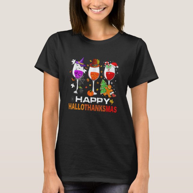 T-shirt Happy Hallothanksmas Wine Glasses Witch Santa Hat  (Devant)