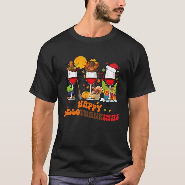 T-shirt Happy Halothanksmas Wine Glasses Drinking  Christm (Devant)