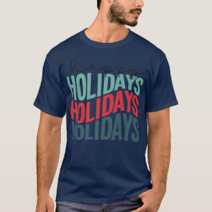 T-shirt Happy Holidays Retro 