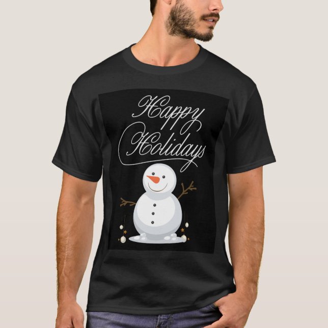 T-shirt Happy Holidays Snowman - Festive Christmas Graphic (Devant)