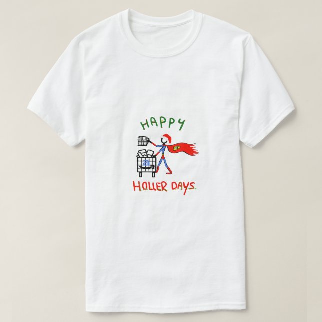 T-shirt Happy Hollerdays 8 - trier de commande. (Design devant)