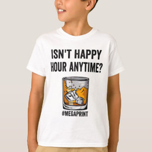 T-shirt Happy Hour Anytime Mega Print