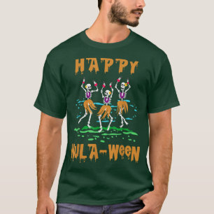 T-shirt Happy HulaWeen Skeleton Hula Dancer Halloween Hawa