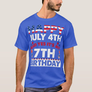 T-shirt Happy July 4th and Yes Its My 7th Birthday Indepen