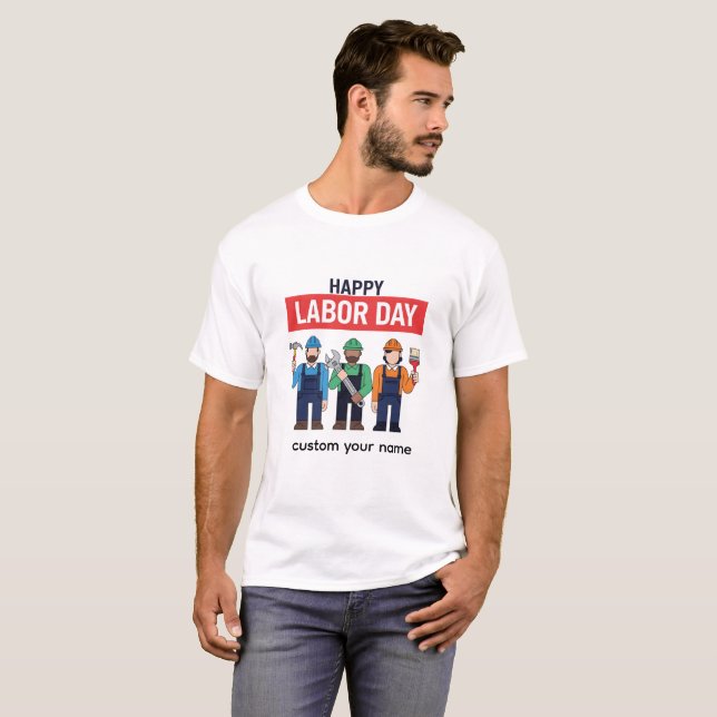 T-shirt Happy labor day (Devant entier)