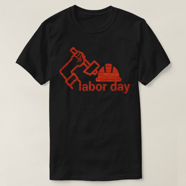 T-shirt Happy Labor Day (Design devant)