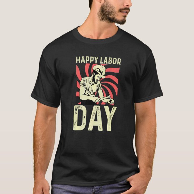 T-shirt Happy Labor Day Woodworker   (Devant)