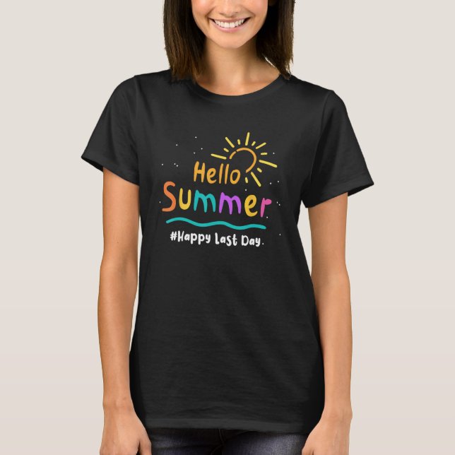 T-shirt Happy Last Day of School kids Teachers Students He (Devant)
