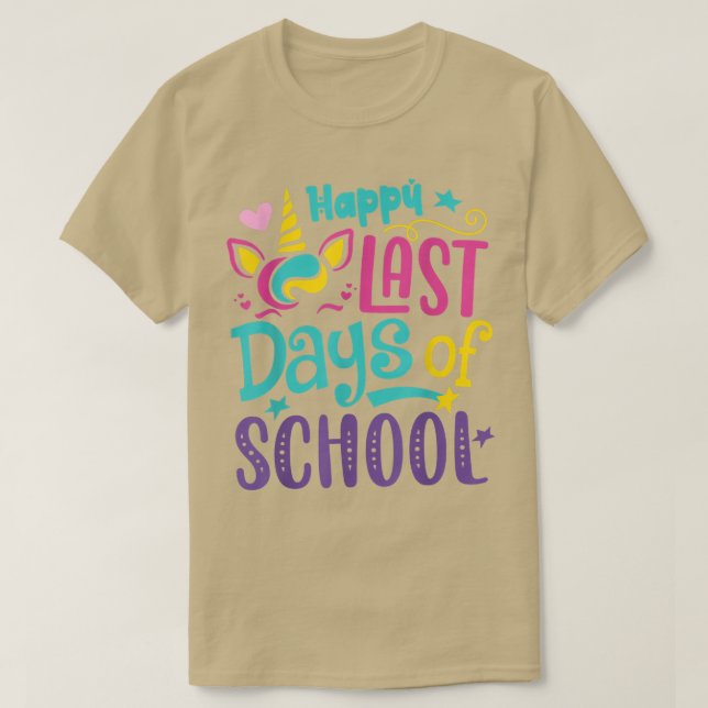 T-shirt Happy Last Day of School Unicorn Teacher Student G (Design devant)