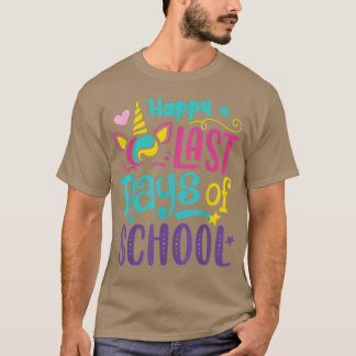 T-shirt Happy Last Day of School Unicorn Teacher Student G