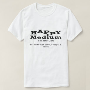 T-shirt Happy Medium Theatre Club, Rush St, Chicago, IL