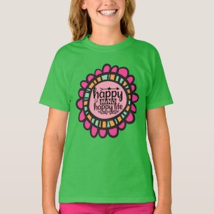 T-shirt Happy Mind Happy Life Motivational Design graphiqu