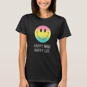 T-shirt Happy Mind Happy Life Rainbow Smile Face Motivatio