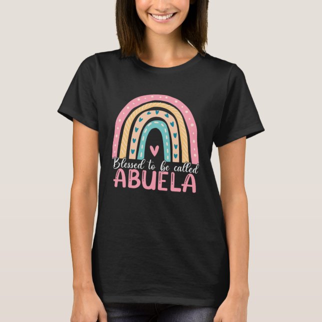 T-shirt Happy Mothers Day Blessed To Be Called Abuela Rain (Devant)