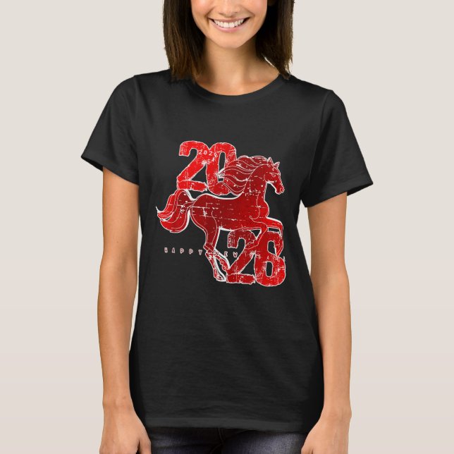 T-shirt Happy New Year 2026 Chinese New Year 2026 Year Of  (Devant)