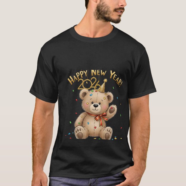 T-shirt Happy New Year 2026 Cute Teddy Bear Illustration (Devant)