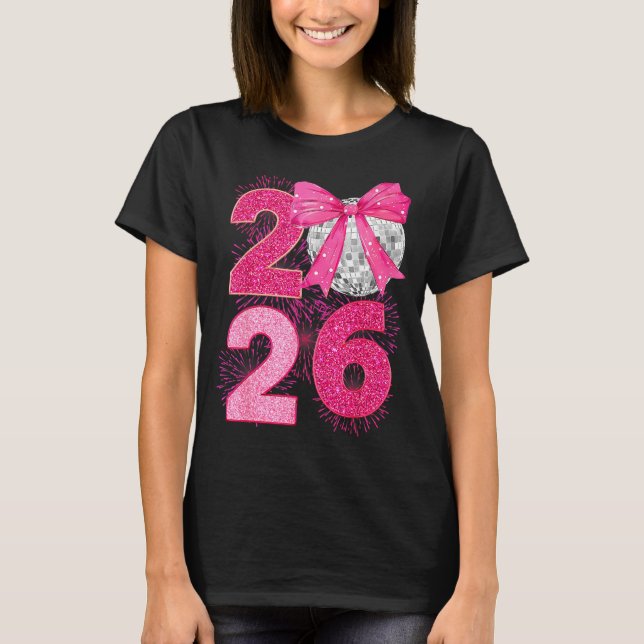 T-shirt Happy New Year 2026 Disco Ball Nk Coquette Bow Fam (Devant)