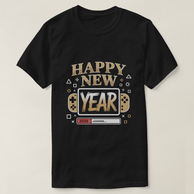 T-shirt Happy New Year 2026 Loading – Gamer Video Game Con (Design devant)