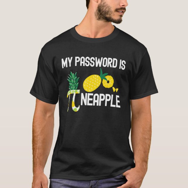 T-shirt Happy Pi Day Math Enseignant Mon Mot De Passe Est  (Devant)