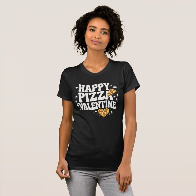 T-shirt Happy Pizza Valentine Funny Pizza Love Design (Devant entier)