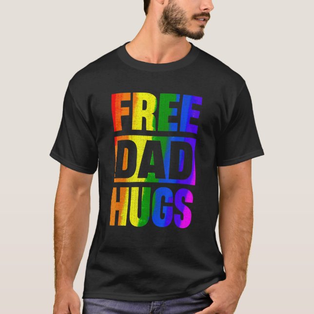 T-shirt Happy Pride Mois Lgbt Free Dad Hugs Support Men (Devant)